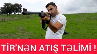 TİR'NƏN ATIŞ TƏLİMİ | Rifle shooting training | Обучение стрельбе из винтовки | Kamal Qurbanov