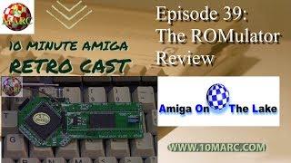 10 Minute Amiga  Retro Cast Episode 39 - The Romulator Review