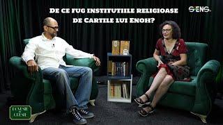 De ce fug instituțiile religioase de cărțile lui Enoh? Cu Felicia Waldman