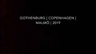 Gothenburg | Copenhagen | Malmö | 2019