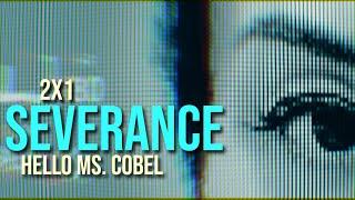 Severance | Season 2x1 | "Hello Ms. Cobel" - Recap + Theories