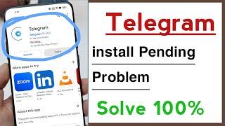 Telegram install Pending Problem, Play Store Install Pending Problem in Telegram