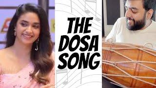 THE DOSA SONG| Yashraj Mukhate | Keerthy Suresh | Dialogue With Beats