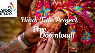 Edius Hindi Title Project Update Free Download #AnssStudio 9540642600 8587057800