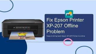 How to Change the Epson XP-207 Printer from Offline to Online