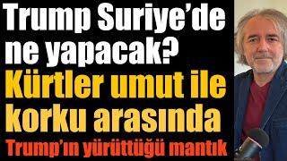 Kürtler umut ile korku arasında: Trump Suriye’de ne yapacak?