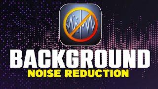 Background noise reduction app for android l YOGM TECH