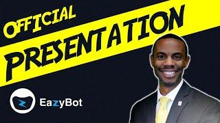 Eazybot Official Presentation || What is Eazy Bot || Everything You Should Know About Easybot