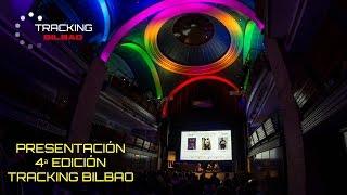 Presentación de la 4ª Edición de Tracking Bilbao