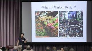 Market Design for Social Good: Irene Lo - MS&E Reunion 2019