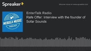 Rafe Offer: Interview with the founder of Sofar Sounds