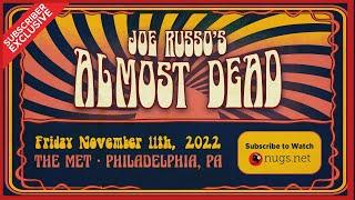 Joe Russo’s Almost Dead 11/11/22 Philadelphia, PA