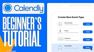 Calendly Tutorial For Beginners 2024 | Step By Step