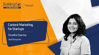 Shradha Sharma, Founder & CEO of YourStory Media, on effective content marketing strategy