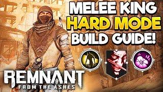 REMNANT: FROM THE ASHES - Melee KING Build GUIDE!