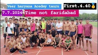 12 Sector faridabad time not 7.7.2024. first  4.40. veer haryana Acedmy tauru #armyarmy