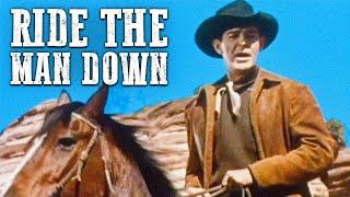 Ride the Man Down | Free Western Movie | Rod Cameron | Cowboy Movie