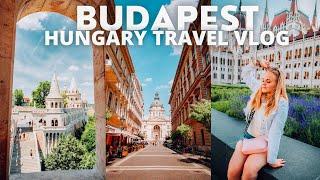 Trip to Budapest | Hungary travel vlog