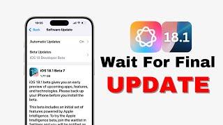 iOS 18.1 - Last Beta  & Wait For Final Update! [HINDI]