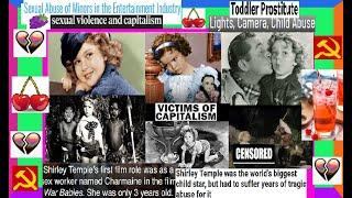 PURE EVIL The Shirley Temple Industry Files (DEEP-DIVE) Capitalism, Baby Burlesks, True Crime, ETC