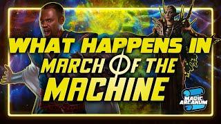 What Happens in March of the Machine?