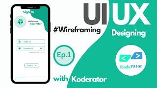 login Screen UI UX Design | #Ep.1 |  #wireframing | DVNigam | Koderator | #UX #UI #Design