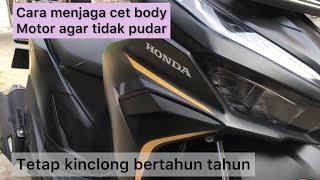 Cara menjaga cat motor agar tetap mengkilap | cara menjaga cat motor tetap awet dan kinclong