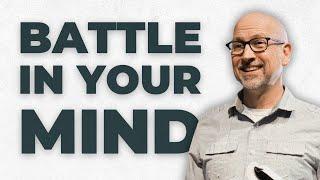 Greater Than the Battle in Your Mind | God is Greater Than the Highs and Lows