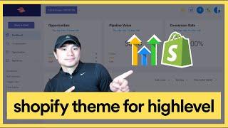 Shopify Theme for HighLevel