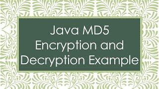 Java MD5 Encryption and Decryption Example