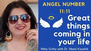 Angel Numbers 11:11 (Expect To Receive Miracles by Universe )