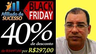 Afiliado de Sucesso BLACK FRIDAY