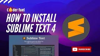 How to Install Sublime Text 4 on Windows 10/11 [2024 Update] Step-by-Step Guide