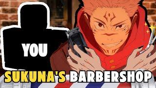 YOU Go To Sukuna's Barbershop