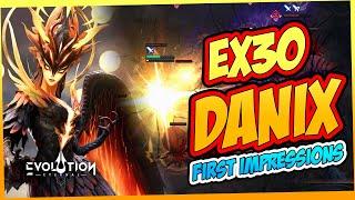 EX30 DANIX PVE & PVP TEST FIRST IMPRESSIONS | ETERNAL EVOLUTION