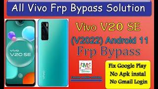 Vivo V20 SE (V2022) Frp Bypass 2021 Without Pc 100% Easy Method | All Vivo Android 11 Frp