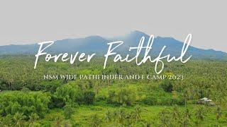 Forever Faithful--NSM Wide Youth Camp Theme song