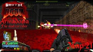 Doom: Project Brutality 3.0: Armadosia - The Mad Corridor: Прохождение (Walkthrough) #Map 21