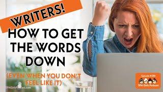 Writers!   How To Get Those Words DOWN!  #productivity