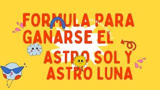 FORMULA PARA JUGAR Y GANAR EL ASTRO SOL Y ASTRO LUNA HOY 2024