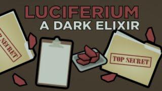 Luciferium: A Dark Elixir