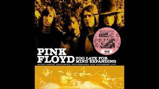 Pink Floyd  - Too Late For Mind Expanding - Live at the Montreux - 11/21/1970