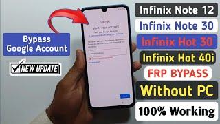 Infinix Note 12,Infinix Note 30,Infinix Hot 30,Infinix Hot 40i Frp Bypass Android 13,14 