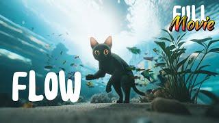 FLOW (2023) Full Movie | New Hollywood Animated Movie | Emotional Drama | Must-Watch Viral Film