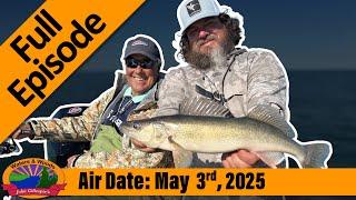 Episode #18, 2025: Jigging Lake Erie Walleyes - FULL EPISODE