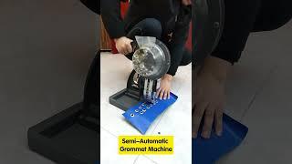 Semi-Automatic Grommet Machine