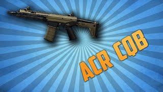 WARFACE : ACR CQB [ОБЗОР]