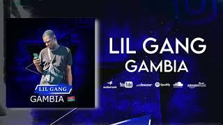 Lil Gang - GAMBIA -