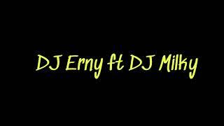 DJ Erny ft DJ Milky Live Mix Pt1