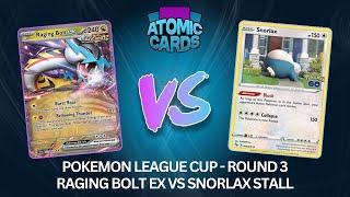 Pokemon League Cup September - Round 3 - Raging Bolt v Snorlax Stall